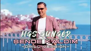 HGS Güngör - Sende KaLdim (Drill Version)