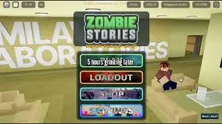 Grind then Gambling and Repeat | Zombie Stories