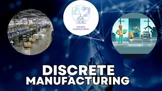 Introduction to Discrete Manufacturing || Basic Manufacturing Intro ||