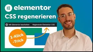 Elementor CSS regenerieren über Admin Bar | WordPress Tutorial auf Deutsch