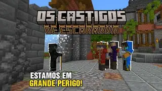 Minecraft: O REINO ESTÁ EM MAUS LENÇÓIS ! - Os Castigos de Escarabur EP.10