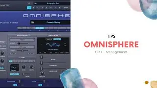 Omnisphere Tutorial - CPU Management