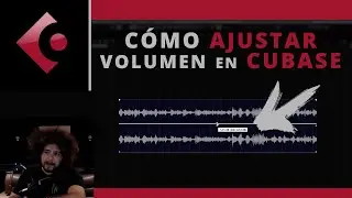 Cómo ajustar VOLUMEN en CUBASE | Editando en Cubase