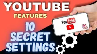 10 Youtube Features Secret Settings 2021.😍