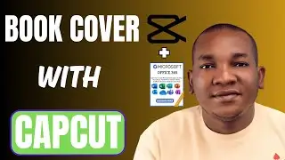 How to Design Book Cover in CapCut: Suitable for Amazon KDP Self Publishing, Apple Books,IngramSpark