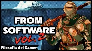 EL ICEBERG DEFINITIVO DE FROMSOFTWARE VOL. 2