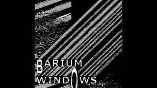 Barium Windows