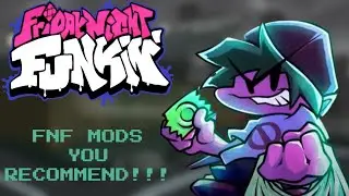 Playing Cool FNF Mods That Everyone Recommends!
