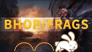 CS:GO Bhop and Frags