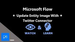 Use Twitter Flow Connector To Update Contact Images - Microsoft Flow