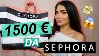 HO SPESO 1500 € DA SEPHORA 😱😱😱