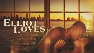 Elliot Loves (2012) | Full Movie | LGBTQ+ Romance in New York | Star Man Cinema