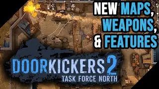 Door Kickers 2 New Update | Silenced Weapons & New Maps