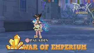 WAR OF EMPERIUM [12 Nov 2023 ] - Ragnarok Origin #paladin