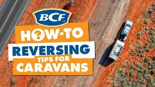 How to Reverse a Caravan - BCF How To