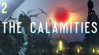 Lore Lines XIV: Episode 2 - The Calamities (Continued)