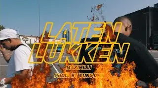 Maximilli - Laten Lukken (prod by DEE)