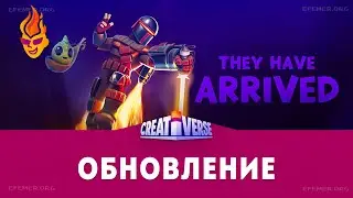 Что нового в обновлении R.2.67.1 Creativerse - Arrival Update