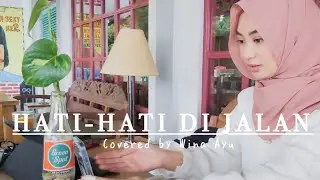 TULUS - Hati-Hati di Jalan | Covered By WINA AYU