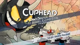 Cuphead - All Bosses Expert (1.1.5) - World Record Speedrun 