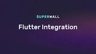 How to Install and Configure the Superwall SDK in Flutter (In Under 2 Minutes!)