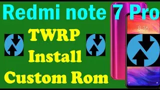 Twrp install redmi note 7 Pro,how to install Twrp on redmi note 7 pro |install custom  recovery  |