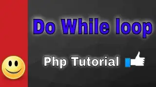 Do While Loop in PHP (Hindi) |  What Is Do While Loop in PHP | PHP Tutorial for beginners | MsirG