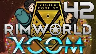 Rimworld: XCOM Part 42: Ocean Raid [Modded]