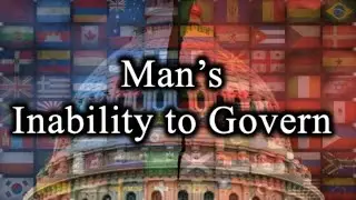 Man's Inability to Govern – July 23rd, 2020