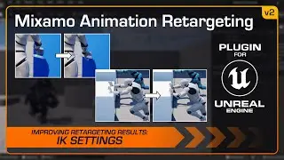 How to use the Retarget IK settings - Mixamo Animation Retargeting 2 for Unreal Engine 5