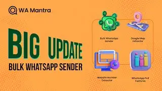 WA Sender 3.1.0 | Top WhatsApp Marketing Software | Website Number Extractor | Google Map Extractor