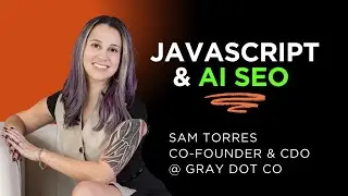 Javascript SEO and Modern AI SEO Strategies