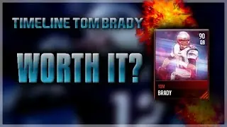 TIMELINE TOM BRADY: WORTH IT OR NOT? | Madden Mobile 17