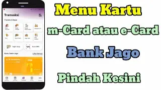 Menu Kartu m-Card ataupun e-Card Bank Jago Ada Disini