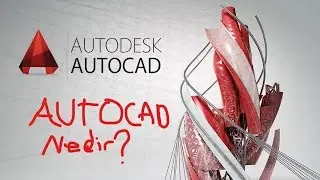 AUTOCAD NEDİR ?