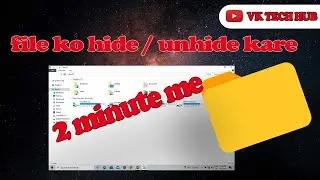 folder or file ko hide kare | how to hide folder or file in few minutes
