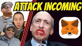 Gary Gensler and SEC WAR on Crypto Escalates. MetaMask Latest Attack Vector.  Buy BTC and HODL.