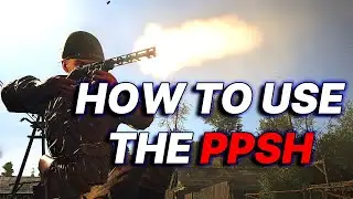 A Guide on Using the PPSH - Hell Let Loose Guide