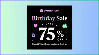 Elementor Pro Plugin Birthday Sale 2024 | Elementor Discount- 75% OFF | LIMITED TIME DEAL