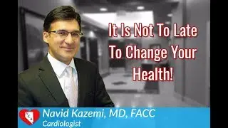 It Is Not To Late To Change Your Health