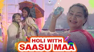 Holi With Saasu Maa | DCC Ft. Ashish Sharma, Ritika Arora, Vinayak Wahi & Namita Krishna