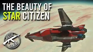 Star Citizen - The Beauty of Crusader