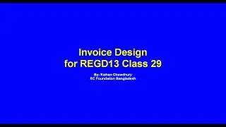 Invoice Design for REGD13 Class 29
