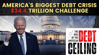 America Debt Crisis | Economy Challenges