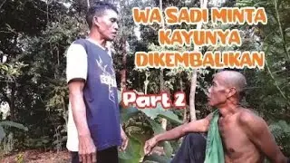 Part 2 Jual Kayu untuk beli Roko