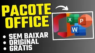 PACOTE OFFICE 2024 GRÁTIS E SEM PRECISAR BAIXAR (OFFICE 365 OFICIAL)