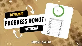 Create a Dynamic Progress Donut in Google Sheets | Visual To-Do Tracker