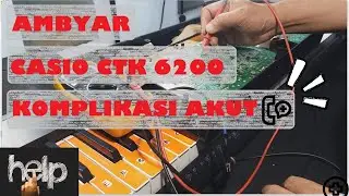 PERBAIKI CASIO CTK 6200 YANG RESTART DAN ERROR