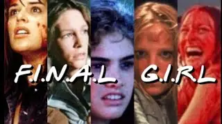 Final Girl Friends Theme!