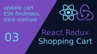 03 React Redux Project : ES6 findIndex, slice methods